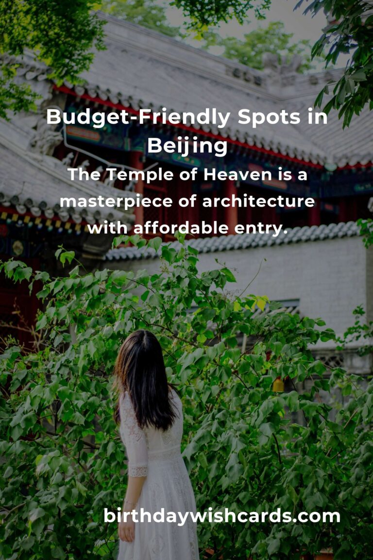 Budget Destinations in Beijing: Ultimate Guide