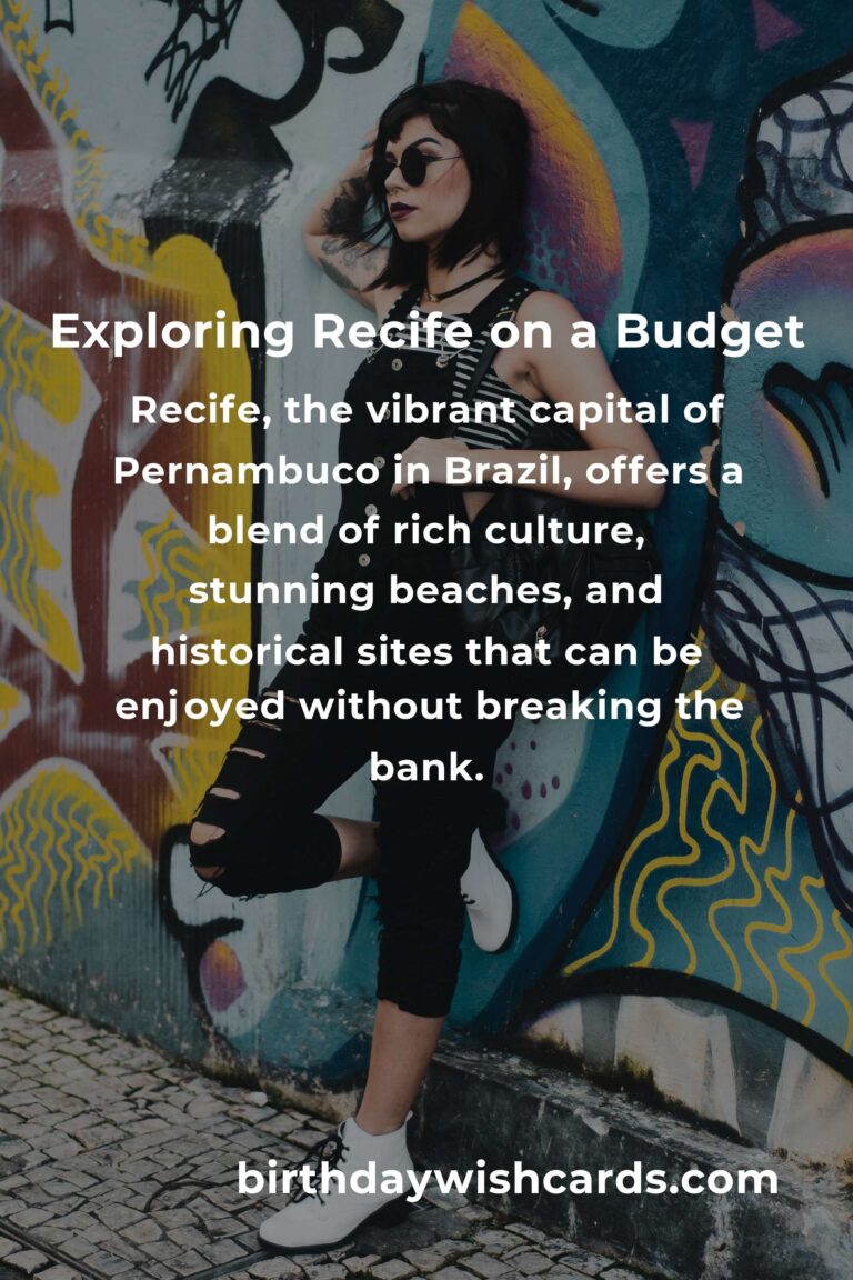 Budget Destinations in Recife: Ultimate Travel Guide