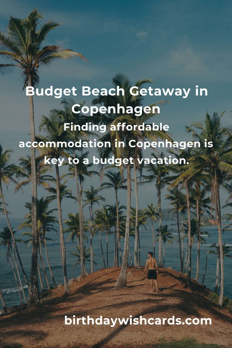 Budget-Friendly Beach Vacations in Copenhagen: A Comprehensive Guide