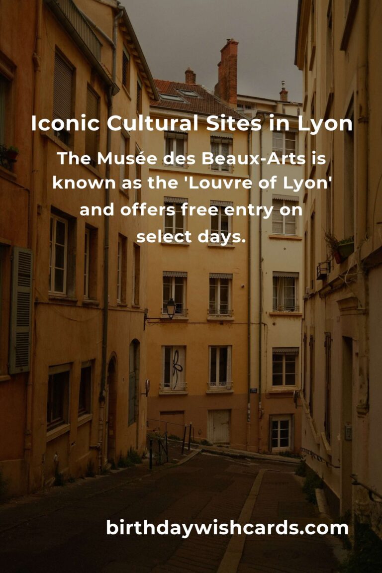 Budget-Friendly Guide to Exploring Cultural Sites in Lyon