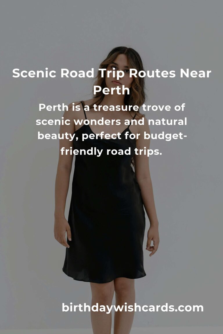 Budget-Friendly Road Trip Routes in Perth: Discover Scenic Adventures Without Breaking the Bank