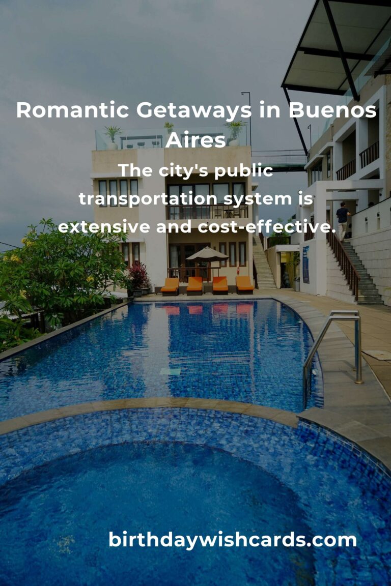 Budget-Friendly Romantic Getaways in Buenos Aires: A Comprehensive Guide