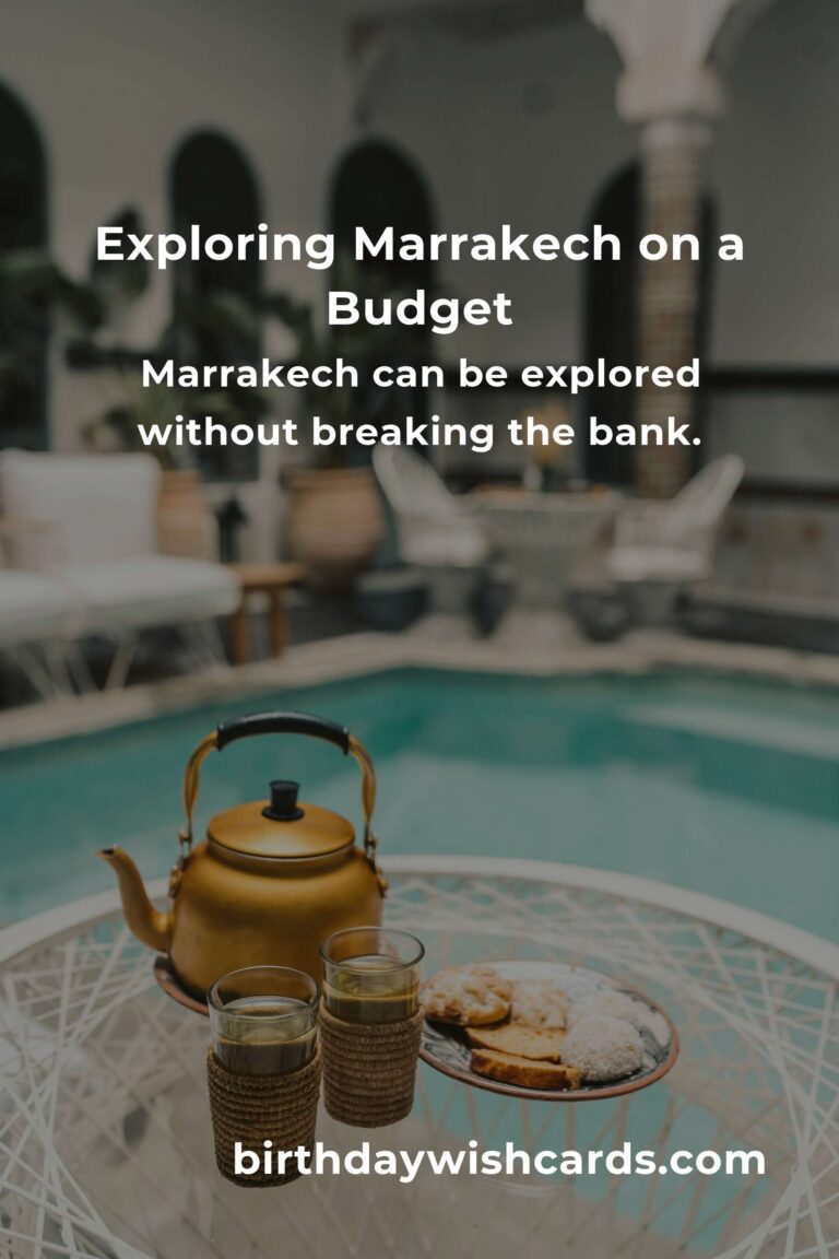 Budget Guide to Affordable Destinations in Marrakech
