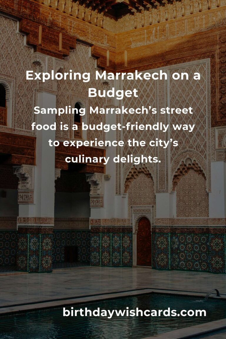 Budget Guide to Affordable Destinations in Marrakech