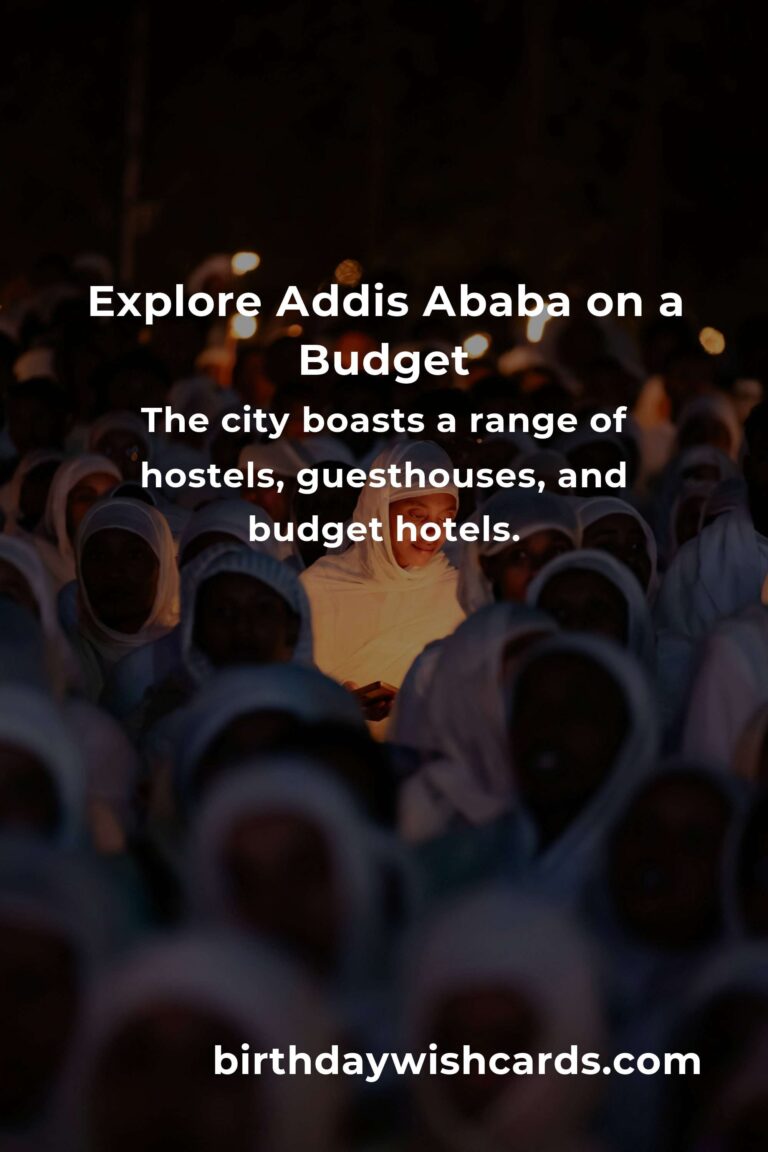 Budget Guide to City Breaks in Addis Ababa: An Affordable Adventure