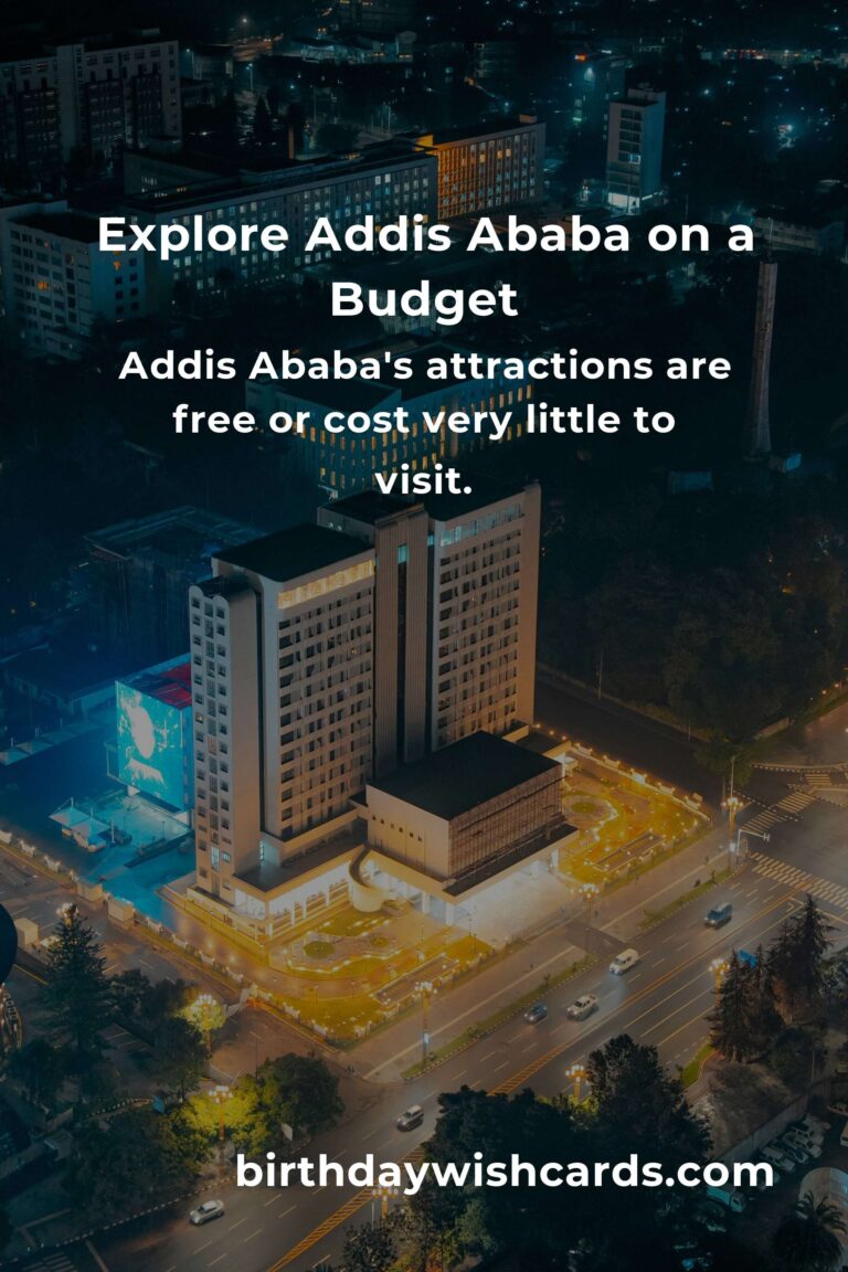 Budget Guide to City Breaks in Addis Ababa: An Affordable Adventure
