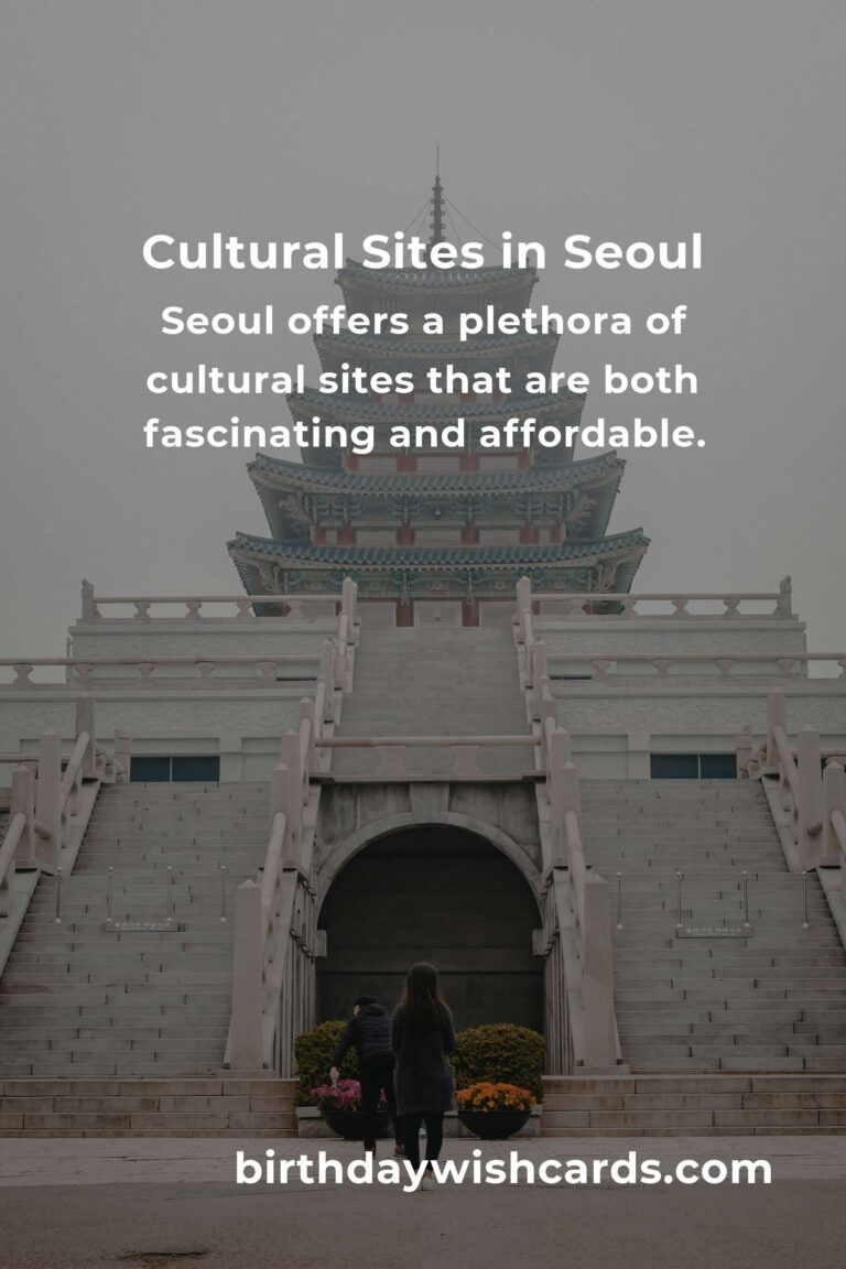 Budget Guide to Exploring Cultural Sites in Seoul