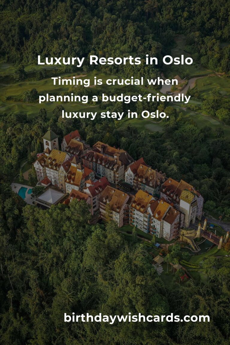 Budget Guide to Luxury Resorts in Oslo: Experience Opulence Without Breaking the Bank