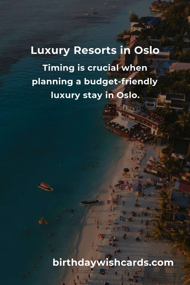 Budget Guide to Luxury Resorts in Oslo: Experience Opulence Without Breaking the Bank