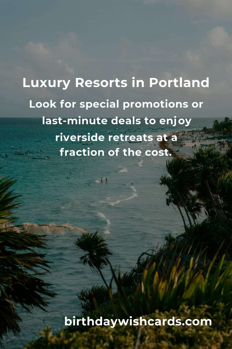 Budget Guide to Luxury Resorts in Portland