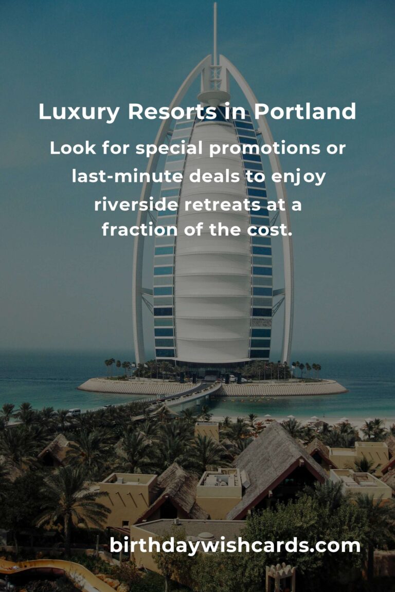 Budget Guide to Luxury Resorts in Portland