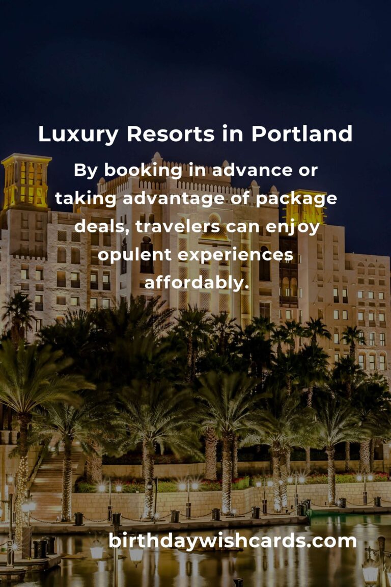 Budget Guide to Luxury Resorts in Portland