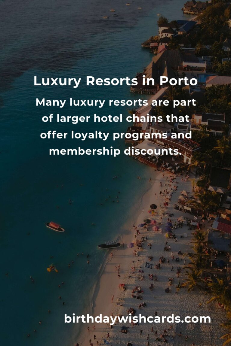 Budget Guide to Luxury Resorts in Porto: Experience Opulence Without Breaking the Bank
