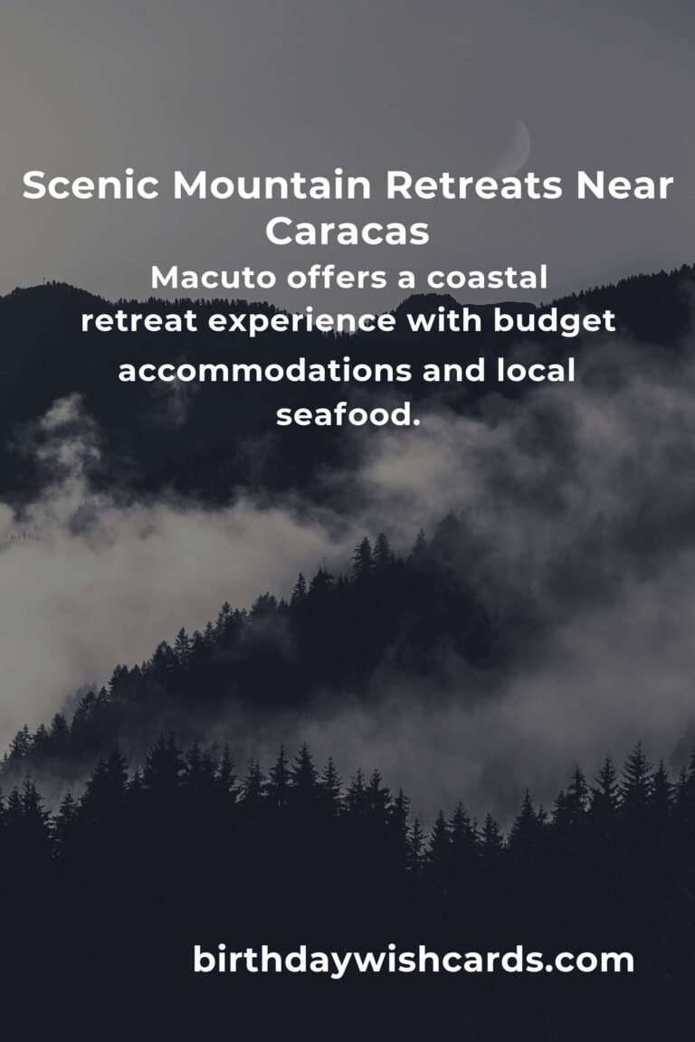 Budget Guide to Mountain Retreats in Caracas for Nature Lovers