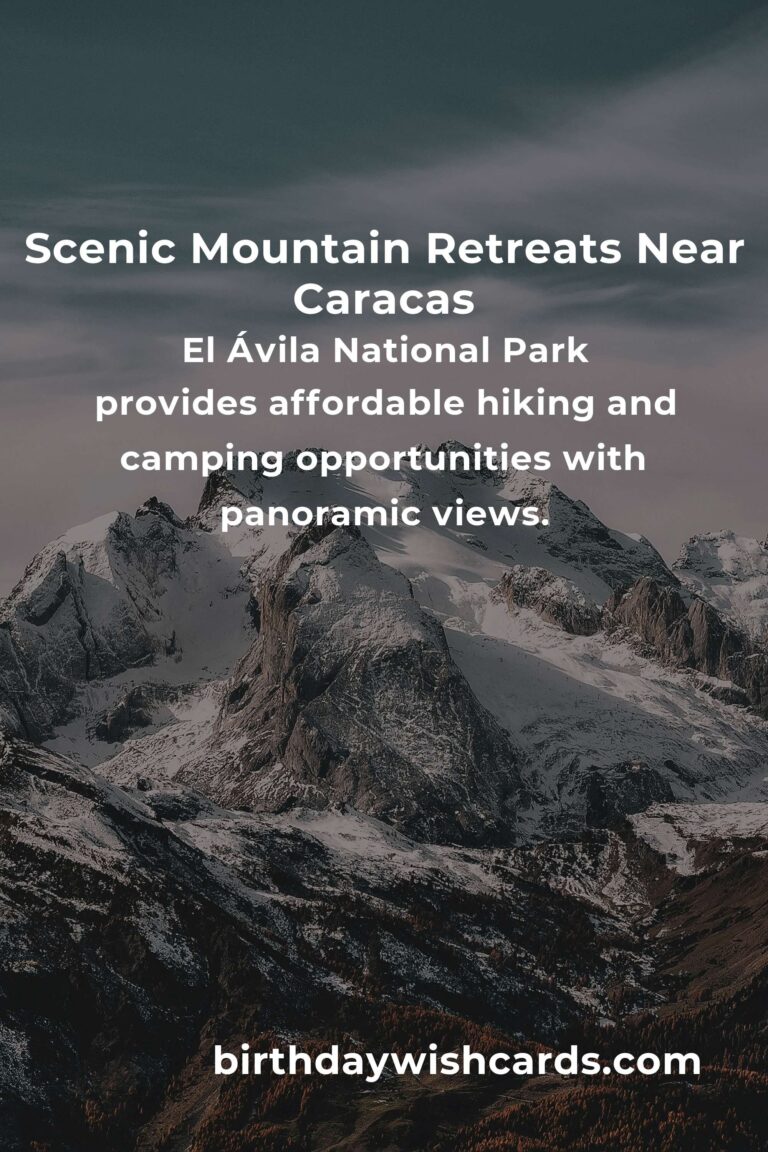 Budget Guide to Mountain Retreats in Caracas for Nature Lovers