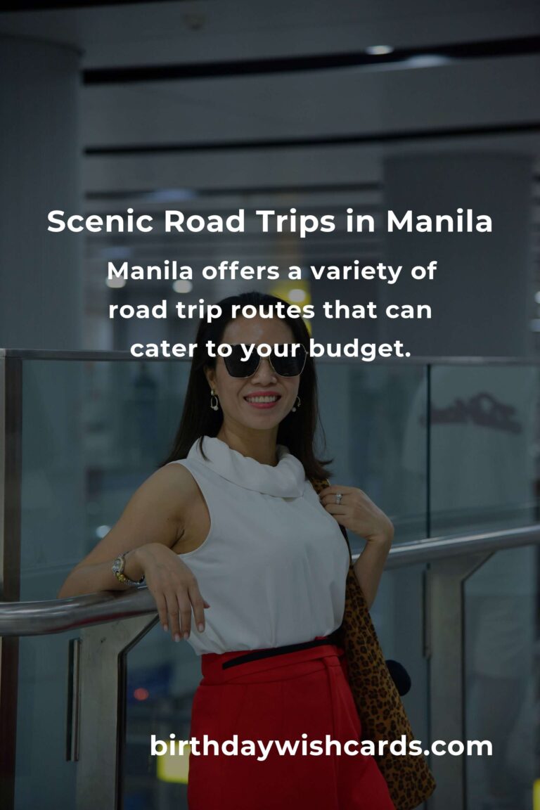 Budget Guide to Road Trip Routes in Manila: Exploring the Best Destinations