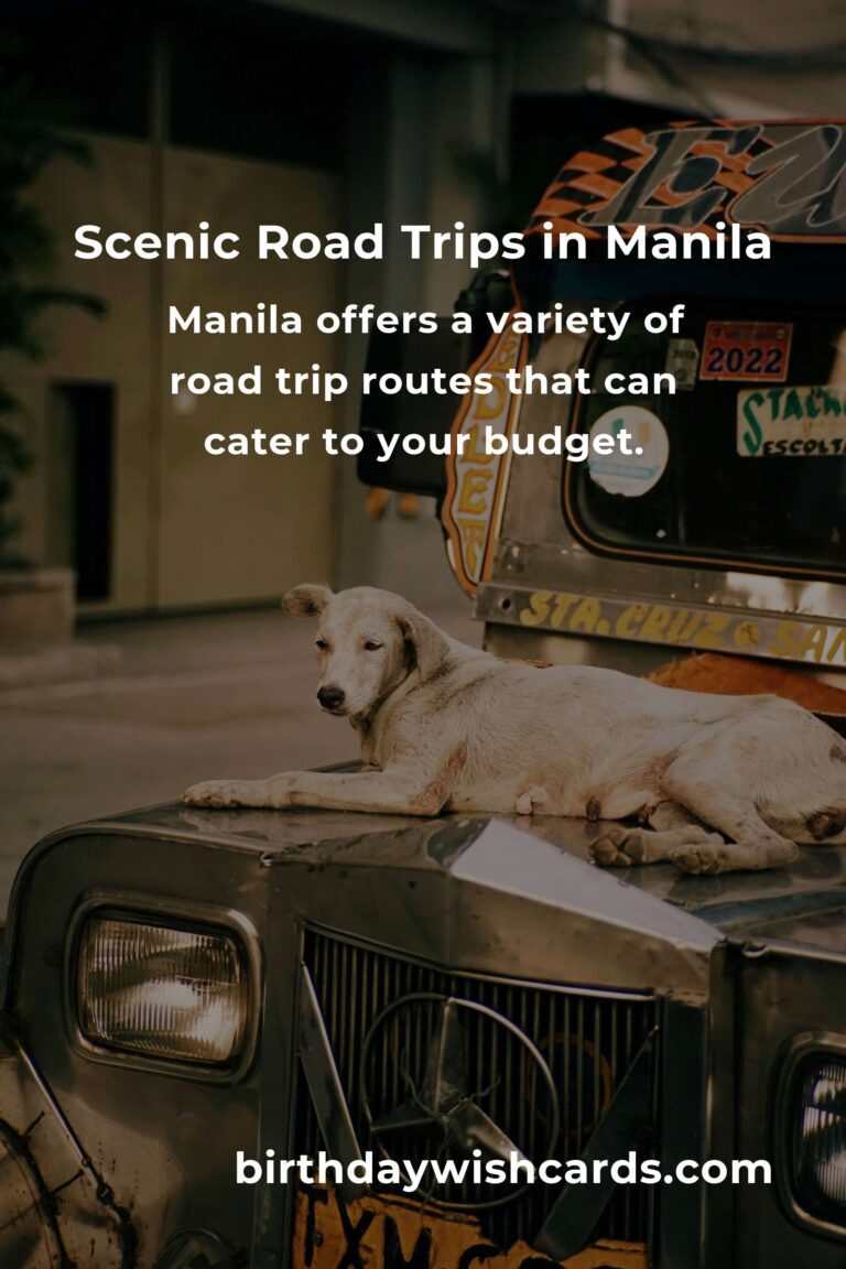 Budget Guide to Road Trip Routes in Manila: Exploring the Best Destinations