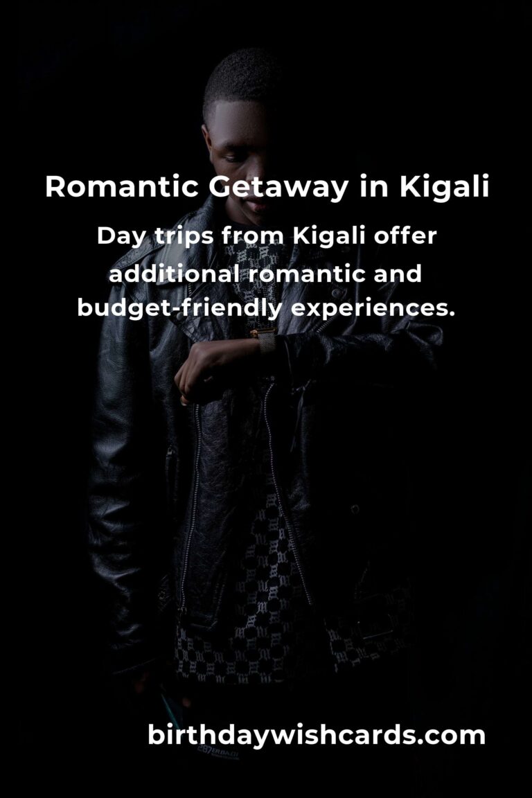 Budget Guide to Romantic Getaways in Kigali