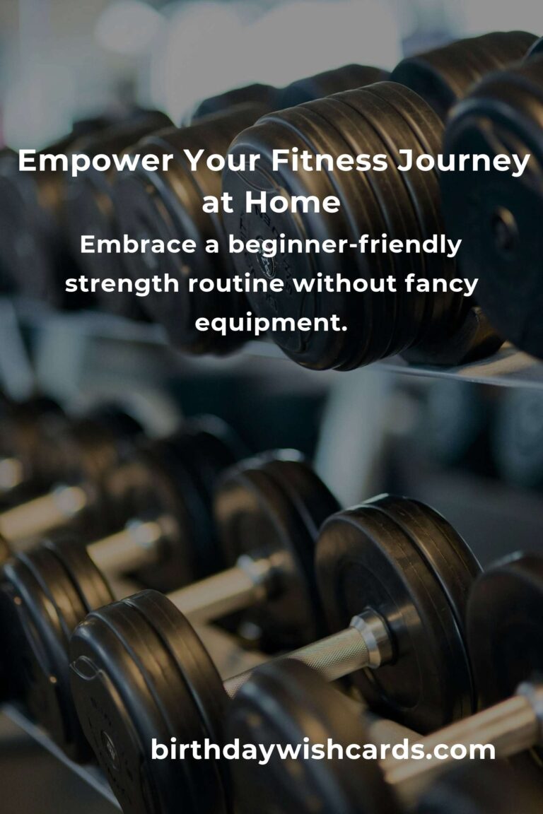 Building Strength at Home: A Food Lover's Guide to Fitness