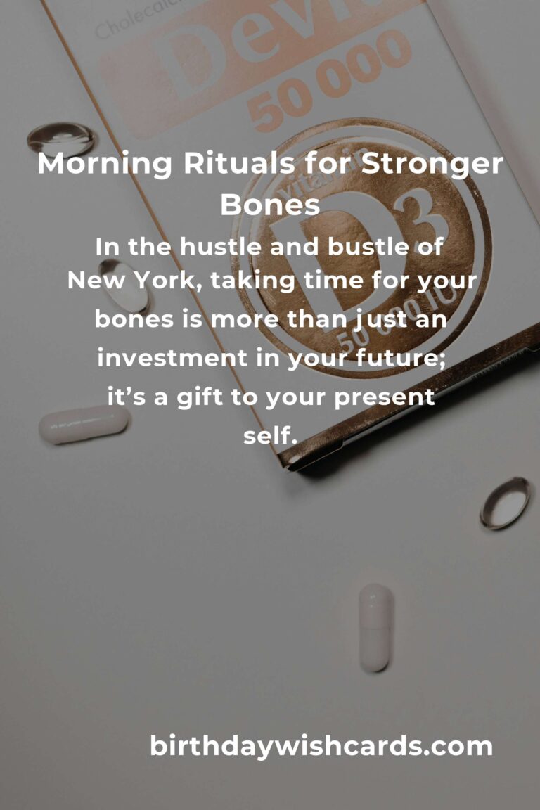 Building Strong Foundations: Daily Habits for Bone Health in the Bustling Heart of New York
