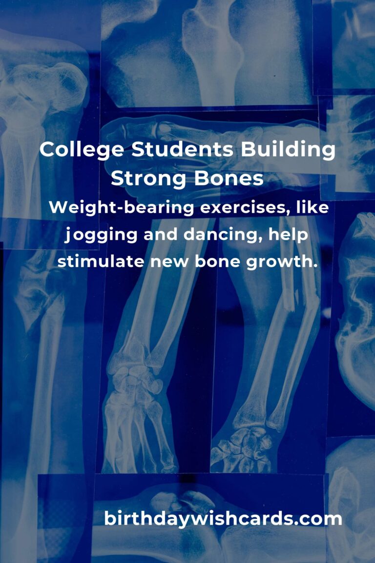 Building Strong Foundations: Essential Tips for College Students to Boost Bone Health