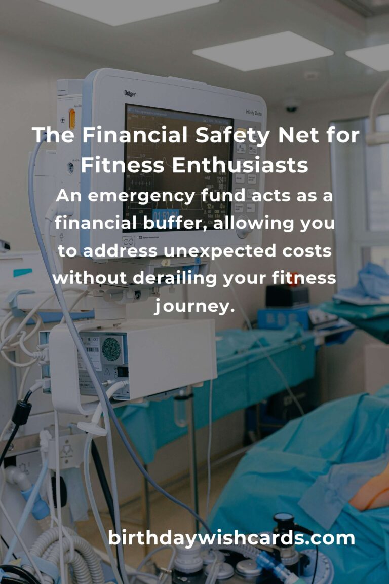 Building an Emergency Fund: The Fitness Enthusiast's Lifeline
