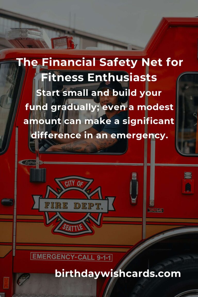 Building an Emergency Fund: The Fitness Enthusiast's Lifeline