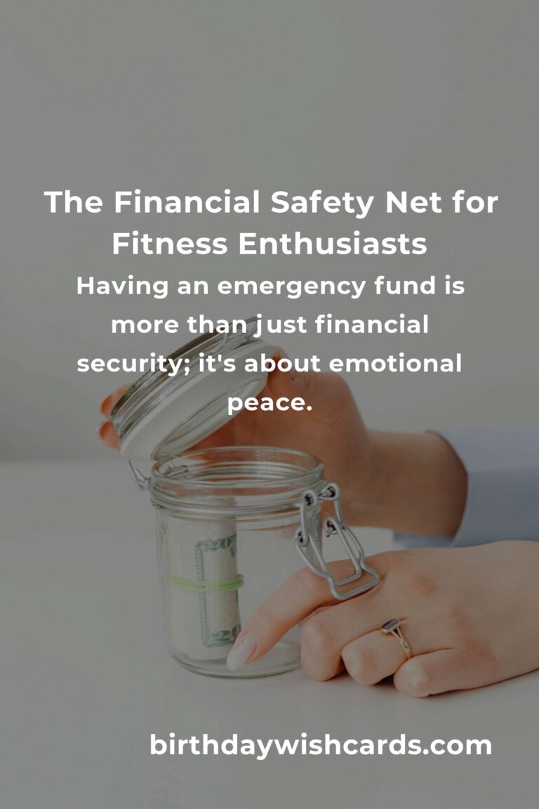 Building an Emergency Fund: The Fitness Enthusiast's Lifeline