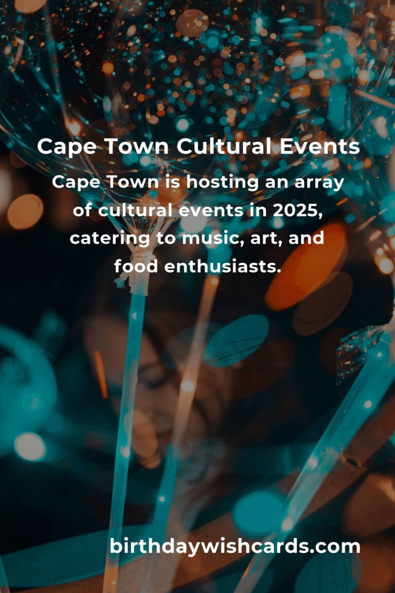 Cape Town Cultural Events You Can’t Miss in 2025