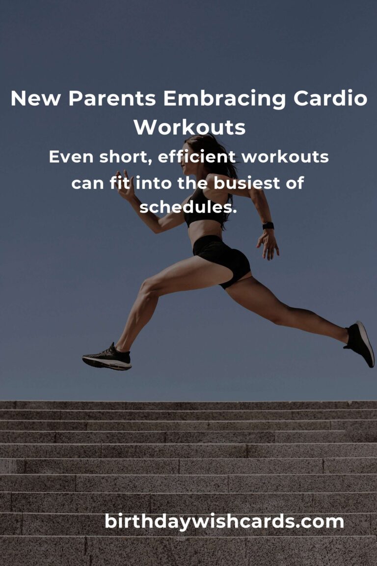 Cardio Workouts for New Parents: Finding Balance and Building Strength
