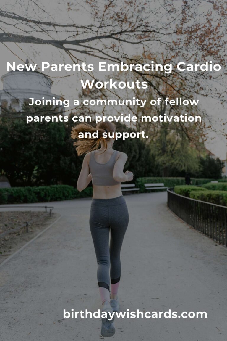 Cardio Workouts for New Parents: Finding Balance and Building Strength