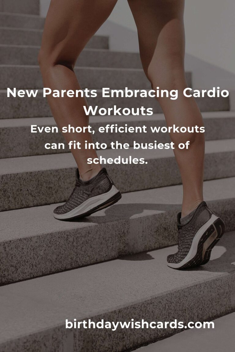 Cardio Workouts for New Parents: Finding Balance and Building Strength