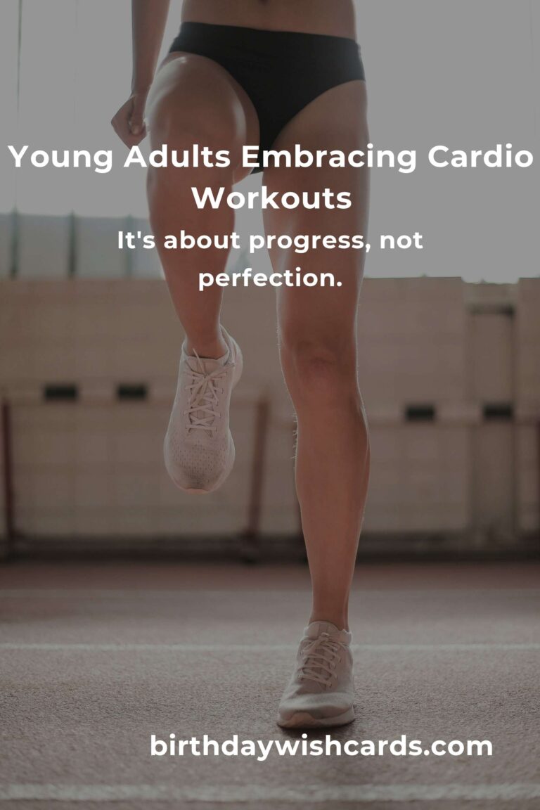 Cardio Workouts for Young Adults: Embrace the Journey to a Healthier You