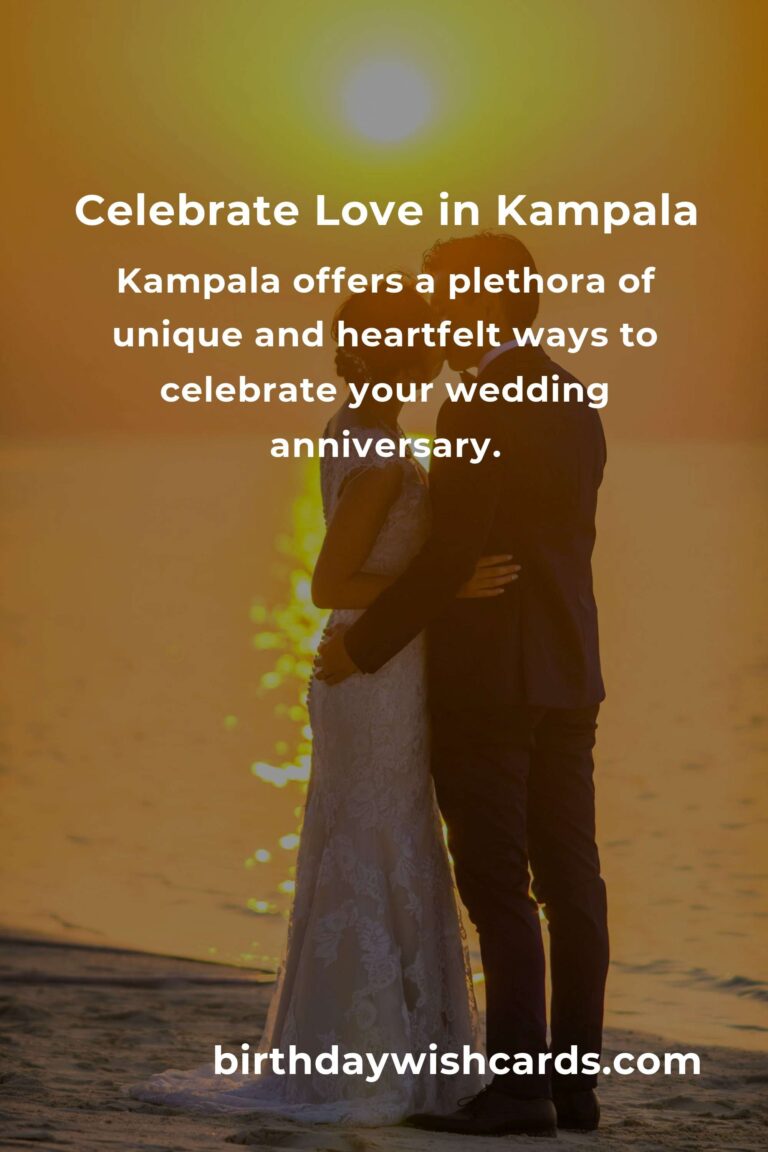 Celebrate Love: 26 Heartfelt Wedding Anniversary Ideas for Couples in Kampala