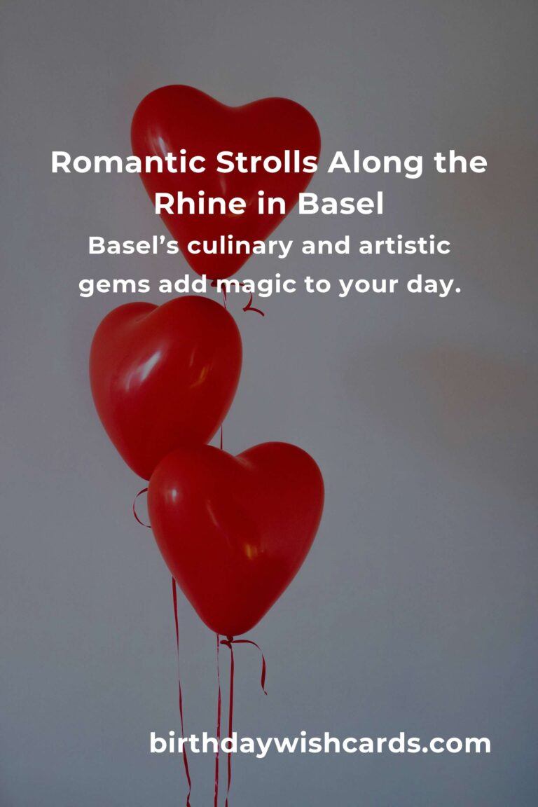 Celebrate Love in Basel: The Ultimate Relationship Anniversary Planning Guide (With Heartfelt Ideas!)