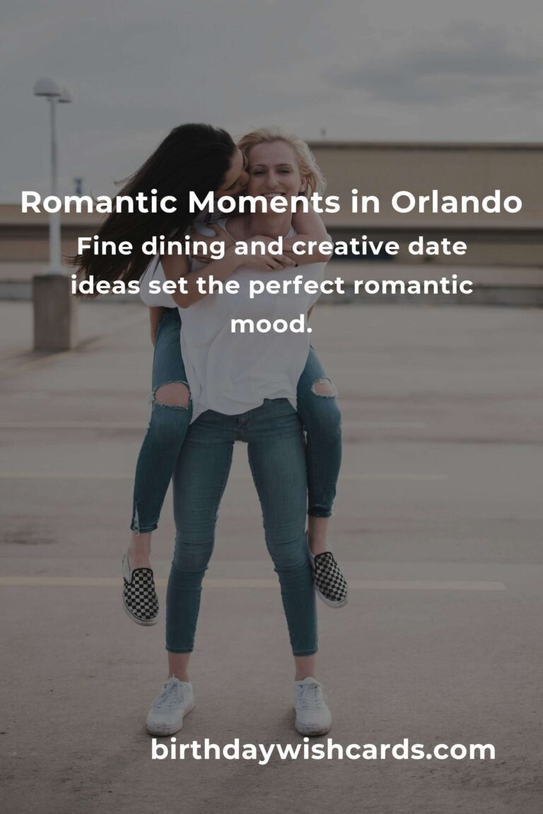Celebrate Love in Orlando: The Ultimate Relationship Anniversary Planning Guide to Make Hearts Soar