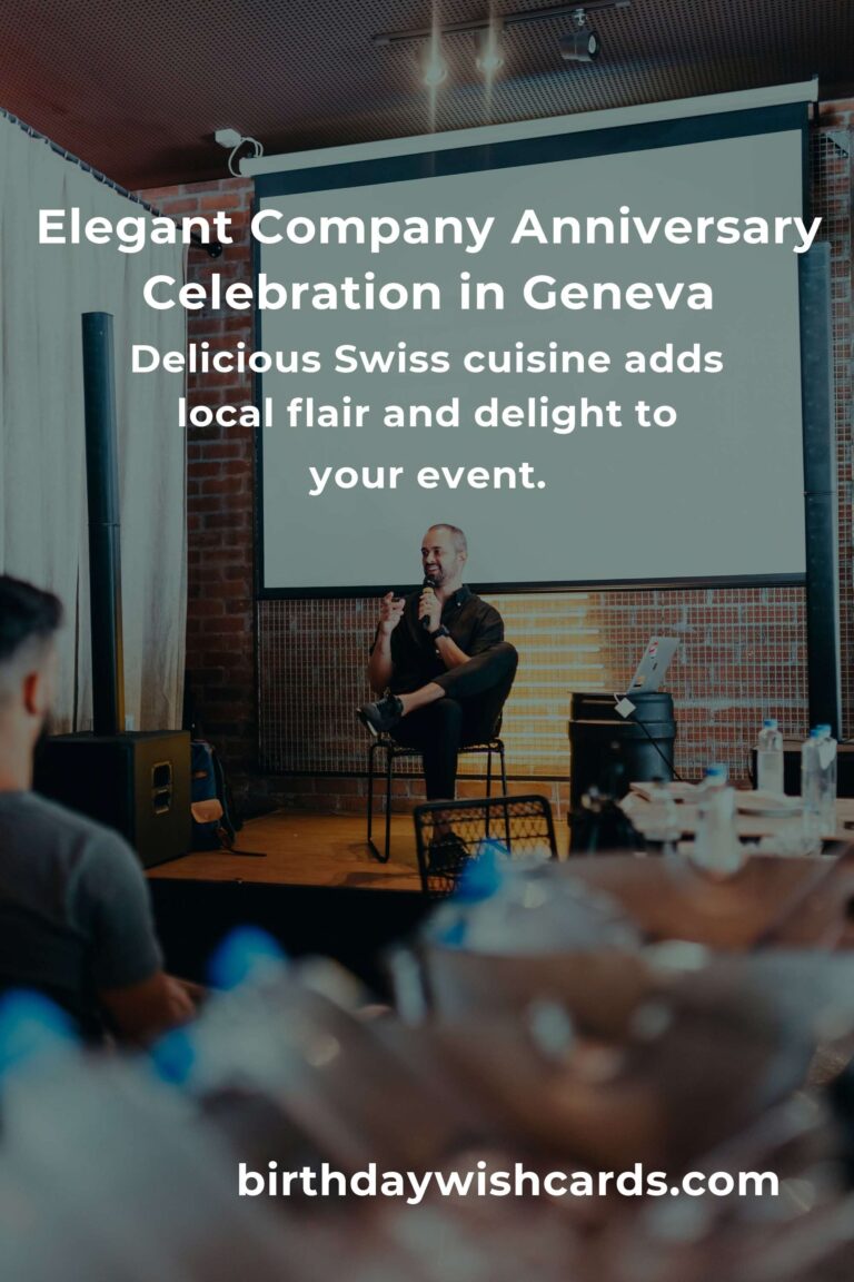 Celebrate Success: The Ultimate Company Anniversary Planning Guide in Geneva
