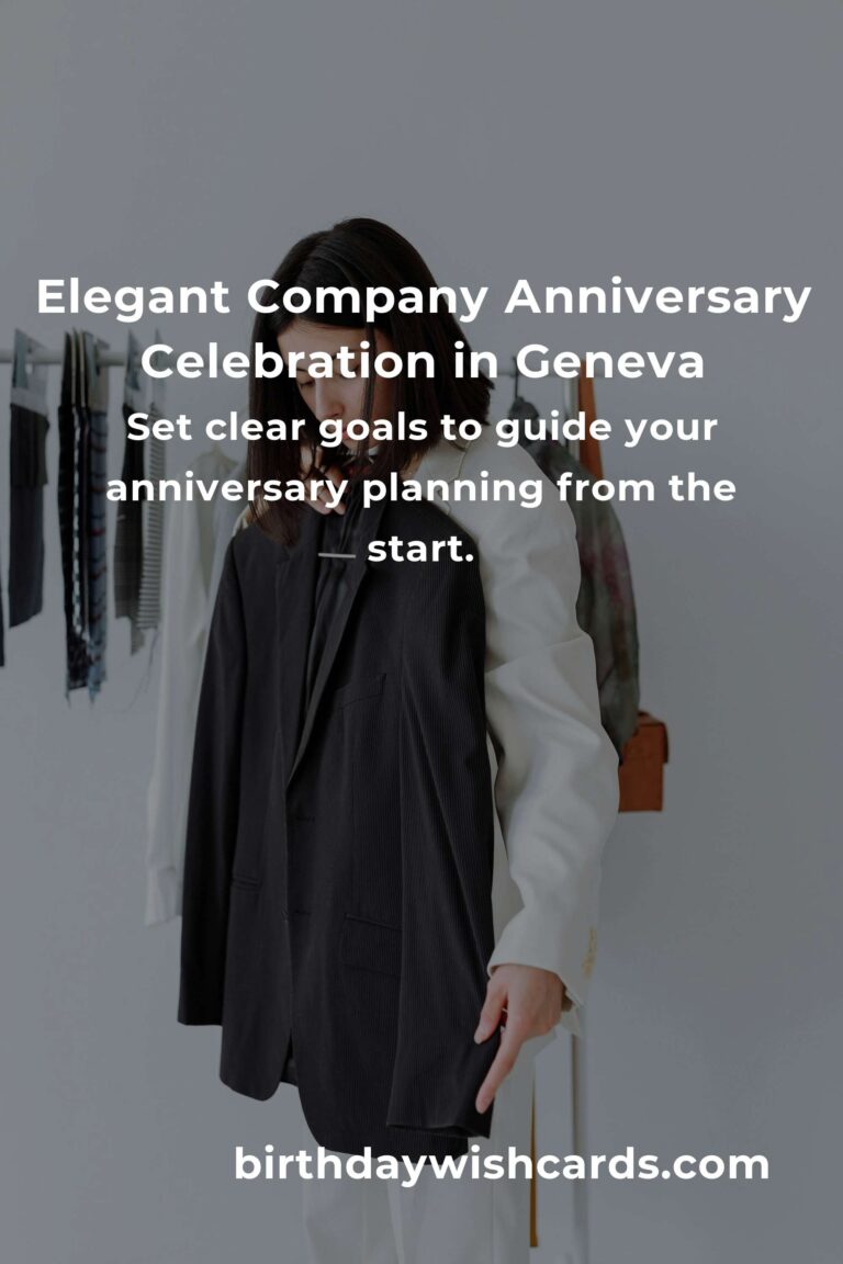 Celebrate Success: The Ultimate Company Anniversary Planning Guide in Geneva