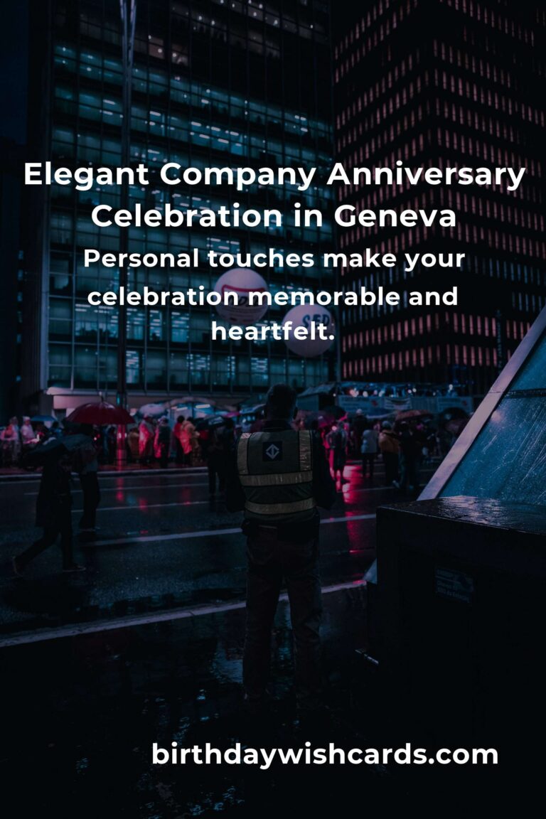 Celebrate Success: The Ultimate Company Anniversary Planning Guide in Geneva