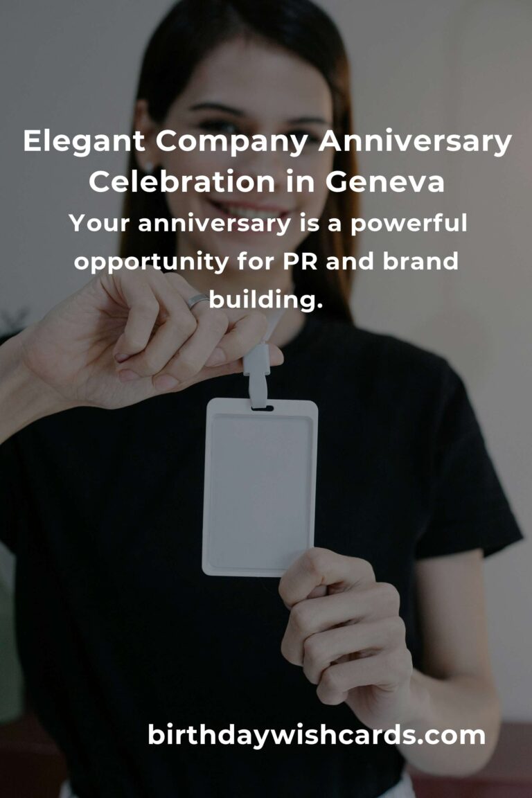 Celebrate Success: The Ultimate Company Anniversary Planning Guide in Geneva