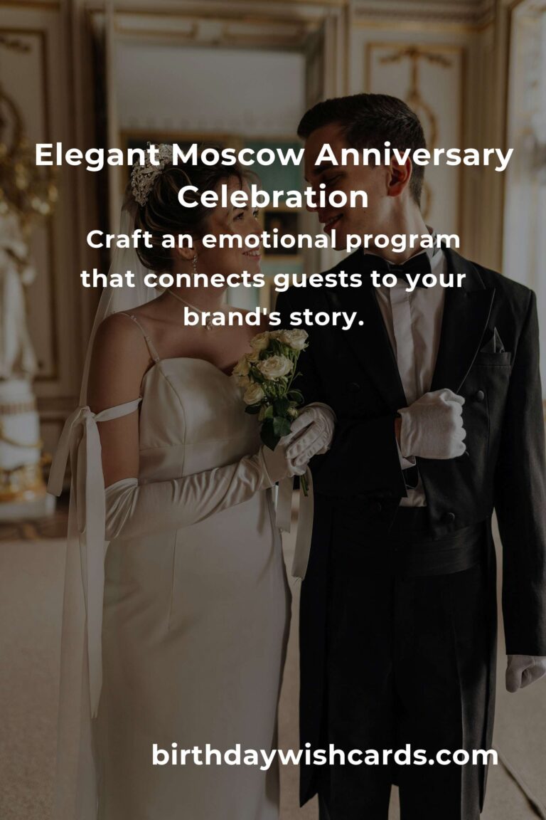 Celebrate Success: The Ultimate Guide to Planning a Memorable Opening Anniversary in Moscow