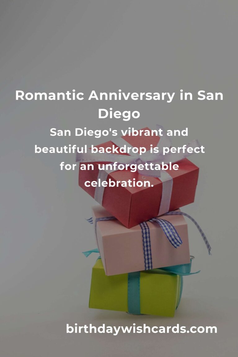 Celebrate Your Love: A Heartfelt Guide to Planning a Moving Anniversary in San Diego