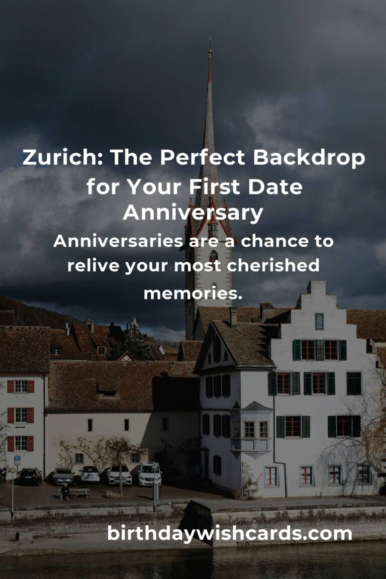 Celebrate Your Love: The Ultimate First Date Anniversary Planning Guide in Zurich