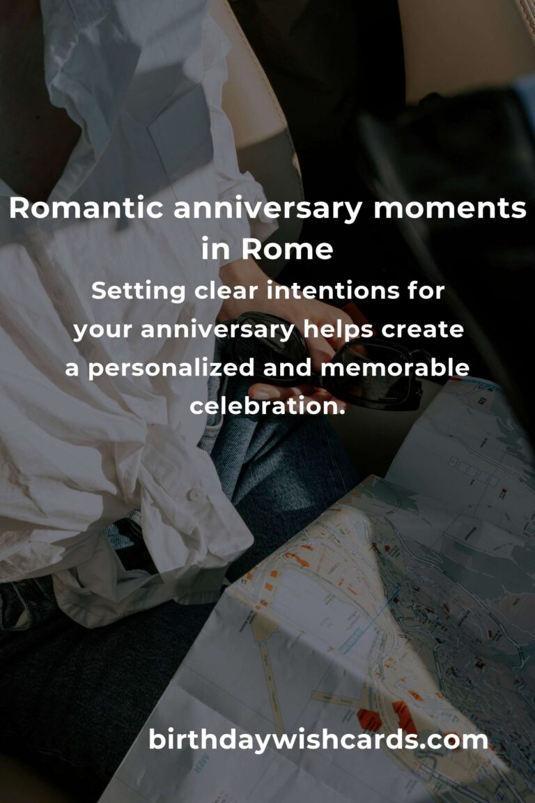 Celebrate Your Love in Rome: The Ultimate Moving Anniversary Planning Guide