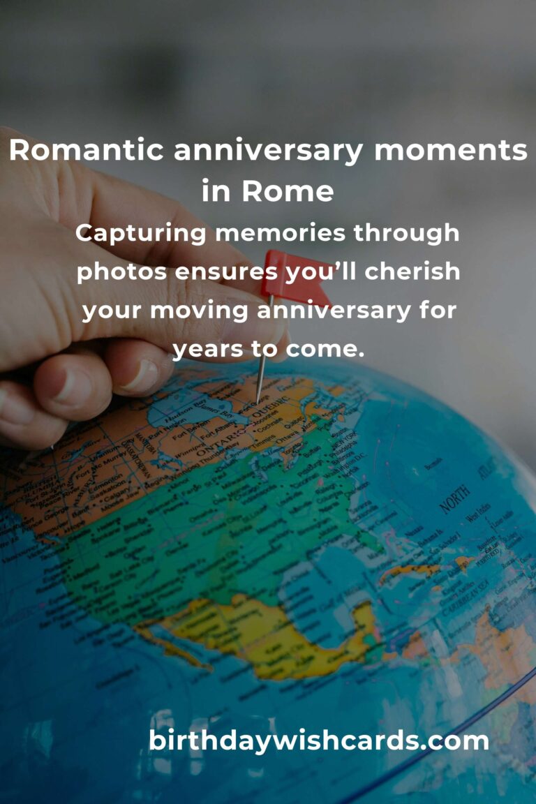 Celebrate Your Love in Rome: The Ultimate Moving Anniversary Planning Guide