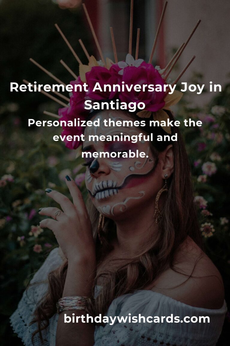 Celebrate a Lifetime of Love: The Ultimate Retirement Anniversary Planning Guide in Santiago
