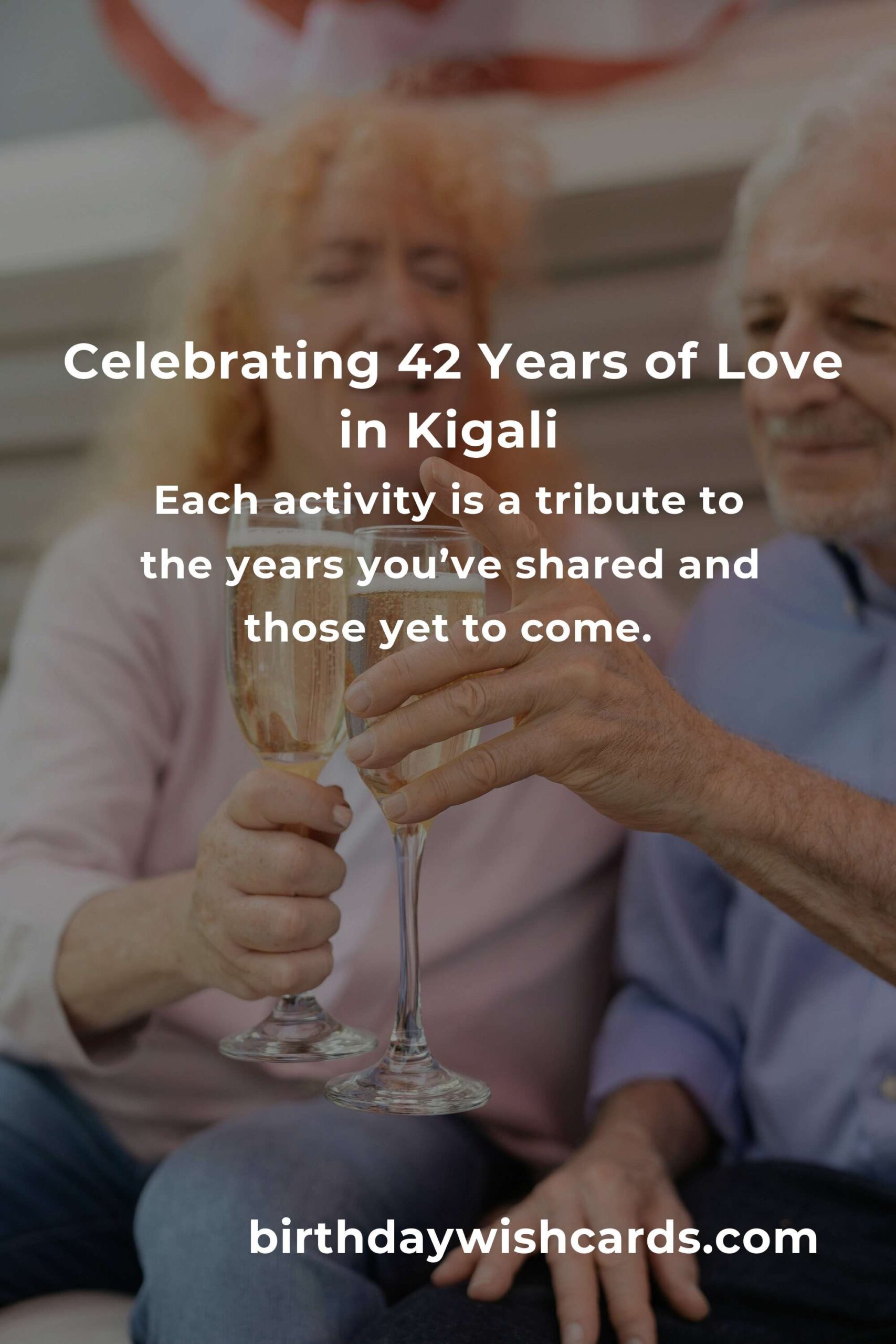 Celebrating 42 Years of Love: Heartfelt Retirement Anniversary Ideas for Couples in Kigali