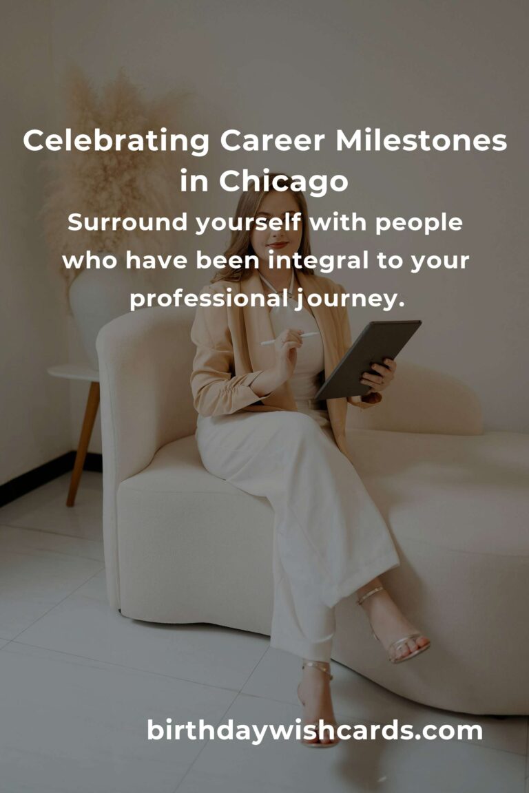 Celebrating Career Milestones: A Heartfelt Guide to Planning Your Career Anniversary in Chicago