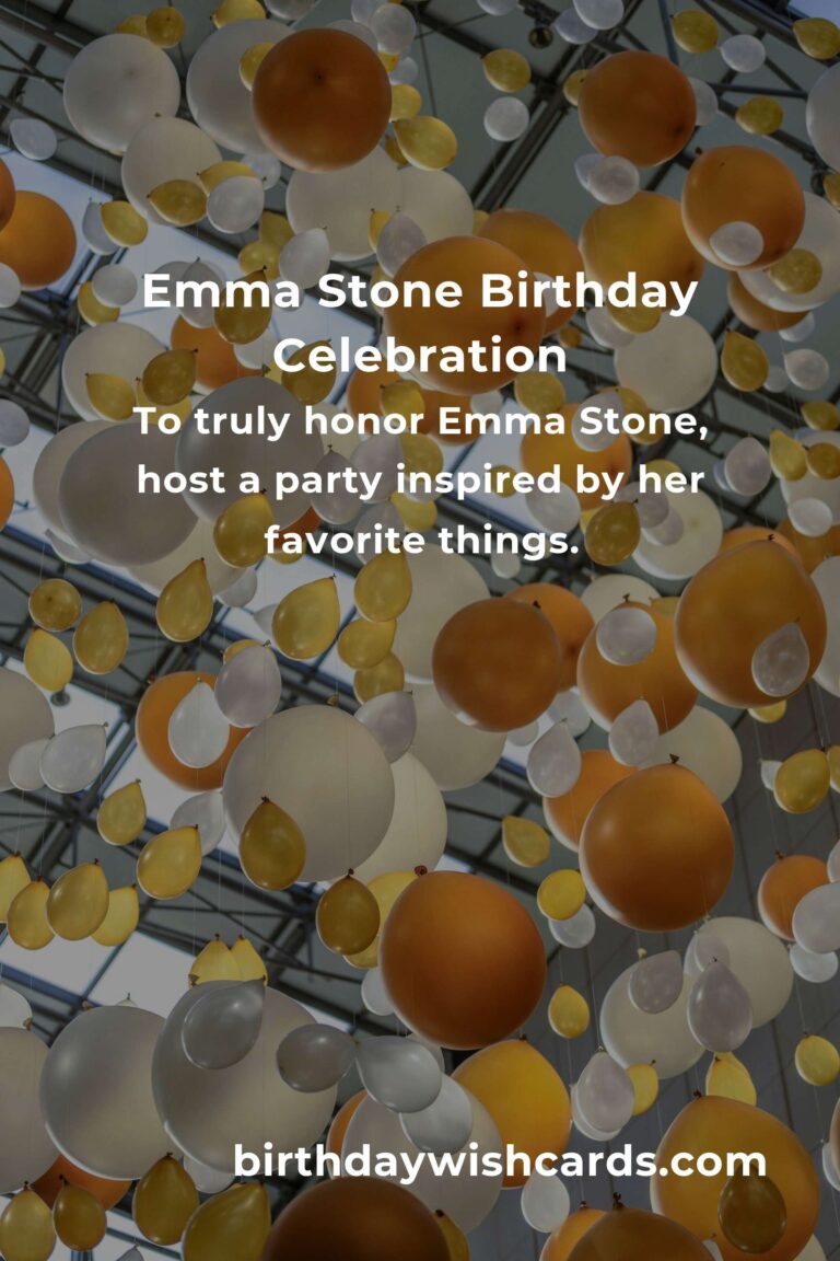 Celebrating Emma Stone's Birthday: Fun Party Ideas