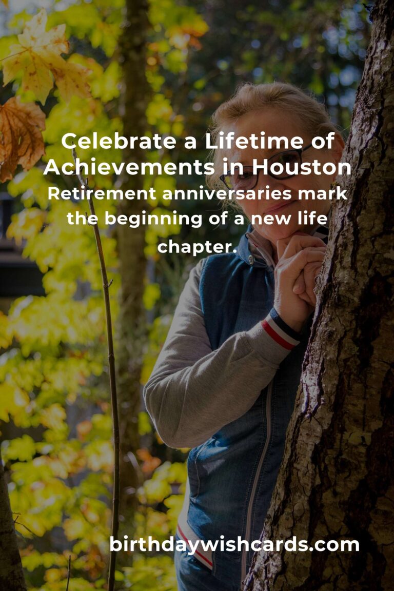 Celebrating Forever: A Heartfelt Guide to Planning a Retirement Anniversary in Houston